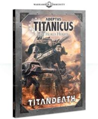 Adeptus Titanicus: Titandeath The Horus Heresy